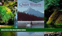 Must Have  Oregon s Quiet Waters: A Guide to Lakes for Canoeists   Other Paddlers  Buy Now