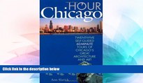 Ebook deals  Hour Chicago: Twenty-five 60-Minute Self-guided Tours of Chicago s Great Architecture