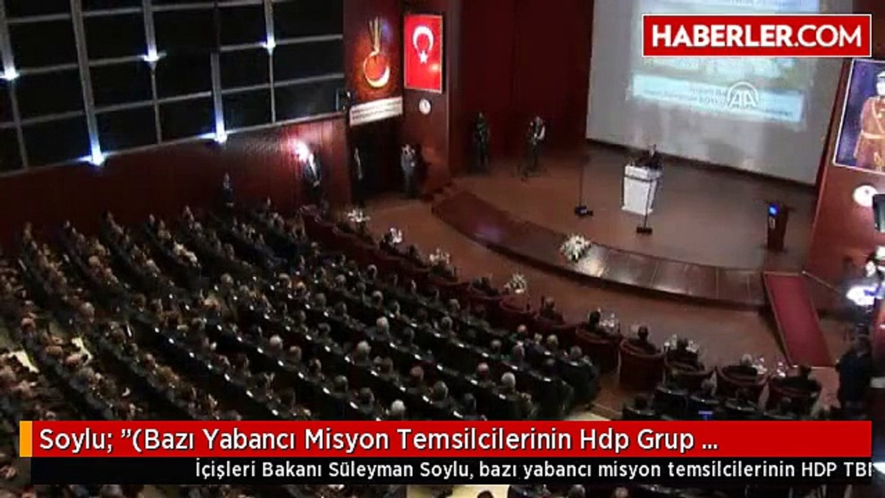 Soylu: "(Bazı Yabancı Misyon Temsilcilerinin Hdp Grup Toplantısına Katılması) Biz Bu Tabloyu Kabul...