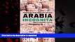Buy books  Arabia Incognita: Dispatches from Yemen and the Gulf online for ipad