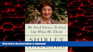 Buy book  We Need Silence to Find Out What We Think: Selected Essays online to buy
