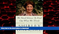 Buy book  We Need Silence to Find Out What We Think: Selected Essays online to buy