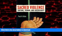 Buy books  Sacred Violence: Torture, Terror, and Sovereignty (Law, Meaning, and Violence)