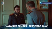 Vatanım Sensin 3. Bölüm Fragmanı - Mustafa Kemal Paşa