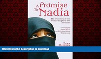 liberty book  A Promise to Nadia: A True Story of a British Slave in the Yemen online for ipad