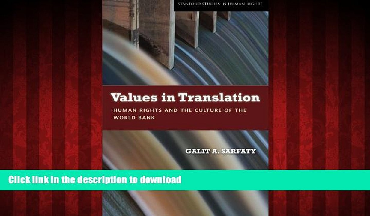 liberty book  Values in Translation: Human Rights and the Culture of the World Bank (Stanford