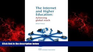 EBOOK ONLINE  The Internet and Higher Education: Achieving Global Reach (Chandos Learning and