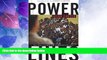 Big Deals  Power Lines : Two Years on South Africa s Borders  Best Seller Books Best Seller