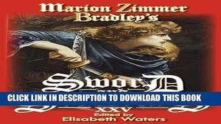 [PDF] FREE Marion Zimmer Bradley s Sword and Sorceress XXV [Read] Online