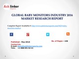 Baby Monitors Market Demand, Status, Supply, Sales, Global Industry Analysis and Forecasts to 2020