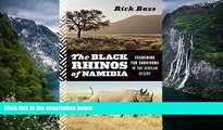 Deals in Books  The Black Rhinos of Namibia: Searching for Survivors in the African Desert