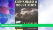 Big Deals  Kilimanjaro and Mount Kenya: A Climbing and Trekking Guide  Best Seller Books Best Seller