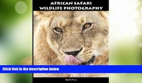 Big Deals  African Safari Wildlife Photography  Best Seller Books Best Seller