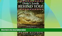 Big Deals  Don t Look Behind You!: True Tales of a Safari Guide. Peter Allison  Best Seller Books