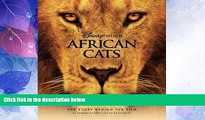 Big Deals  Disney Nature: African Cats: The Story Behind the Film (Disney Editions Deluxe (Film))
