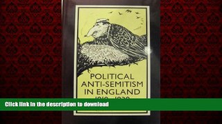 Buy book  Political Anti-Semitism in England, 1918-39 online