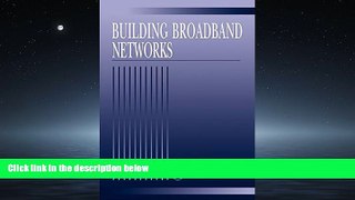 READ book  Building Broadband Networks  FREE BOOOK ONLINE