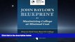 READ book  John Baylor s Blueprint for Maximizing College at Minimal Cost: How to Find Your Best