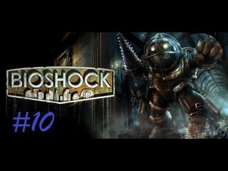 Omega Streams | BioShock | Episode 10