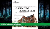 READ book  K W Guide to Colleges for Students with Learning Disabilities, 8th Edition (College