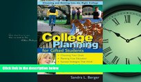 READ book  College Planning for Gifted Students: Choosing And Getting into the Right College