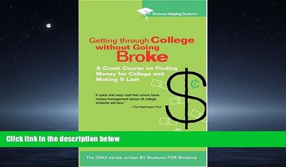 FREE PDF  Getting Through College without Going Broke: A crash course on finding money for college