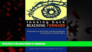 Read books  Looking Back, Reaching Forward: Reflections on the Truth and Reconciliation Commission