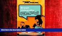 READ book  Brown University: Off the Record (College Prowler) (College Prowler: Brown University