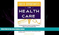 READ book  Career Opportunities in Health Care (Career Opportunities Series)  FREE BOOOK ONLINE