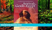 READ NOW  Arrival of the Gods in Egypt: Hidden Mysteries of Soul and Myth Finally Revealed