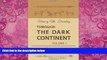 Books to Read  Through the Dark Continent: Or, The Sources of the Nile, around the Great Lakes of