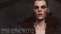 Dishonored 2 - Bande-annonce de lancement