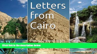 Books to Read  Letters from Cairo: This is a memoir not a travelogue  Full Ebooks Most Wanted