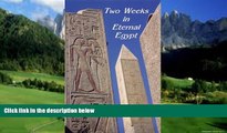 Big Deals  Two Weeks in Eternal Egypt  Best Seller Books Most Wanted