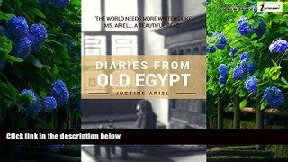 Big Deals  Diaries From Old Egypt: Romance, Religion, and Poetry In The Nile Delta  Full Ebooks