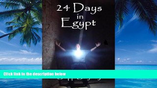 Books to Read  24 Days in Egypt  Full Ebooks Most Wanted