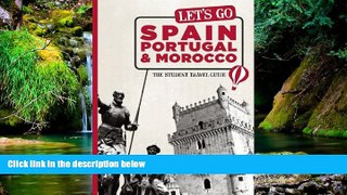 Must Have  Let s Go Spain, Portugal   Morocco: The Student Travel Guide  Premium PDF Full Ebook