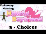 Choices (3) - Hatoful Boyfriend