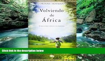 Big Deals  Volviendo de Africa (Spanish Edition)  Full Ebooks Most Wanted