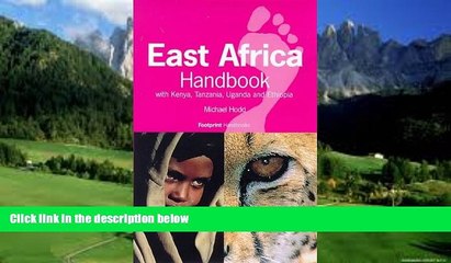 Download Video: Books to Read  East Africa Handbook: With Kenya, Tanzania, Uganda and Ethiopia (Footprint East