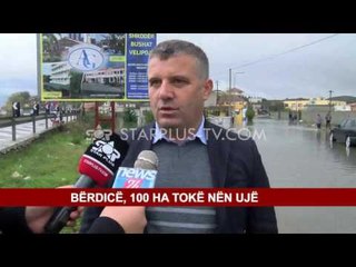 BËRDICË, 100 HA TOKË NËN UJË