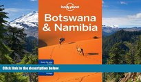 Must Have  Lonely Planet Botswana   Namibia (Travel Guide)  READ Ebook Full Ebook