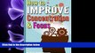 READ book  How to Improve Concentration and Focus: 10 Exercises and 10 Tips to Increase