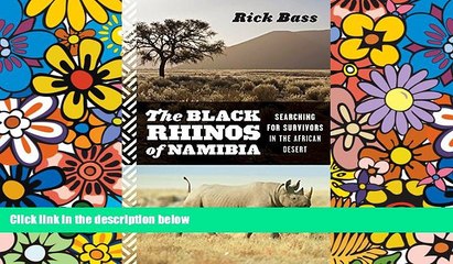 Full [PDF]  The Black Rhinos of Namibia: Searching for Survivors in the African Desert  Premium