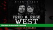Buy books  Fred   Rose West: Britain s Most Infamous Killer Couples online for ipad