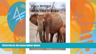 Books to Read  Wilde Tiere in AFRIKA (German Edition)  Full Ebooks Most Wanted