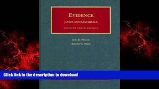 Buy books  Evidence: Cases and Materials (University Casebook Series) online for ipad