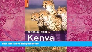 Big Deals  The Rough Guide to Kenya, 8th Edition  Full Ebooks Best Seller