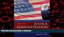 Best books  Justice Administration: Police, Courts, and Corrections Management (8th Edition)
