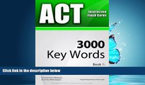 READ book  ACT Interactive Flash Cards - 3000 Key Words. A powerful method to learn the